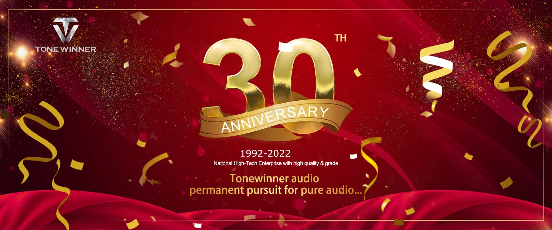 Tonewinner Celebrazione del 30° anniversario, congratulazioni!
